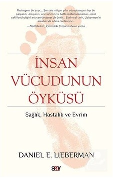 Insan Vücudunun Öyküsü / Daniel E. Lieberman