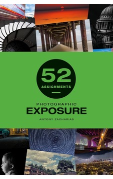 52 Assignments: Photographic Exposure
