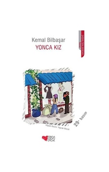 Yonca Kız - Kemal Bilbaşar - Can Çocuk Yayınları Yonca Kız - Kemal Bilbaşar - Can Çocuk Yayınları