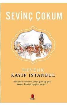Hevenk - Kayıp İstanbul - Sevinç Çokum - Kapı Yayınları