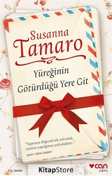 Kitapstore Yüreğinin Götürdüğü Yere Git (Ciltsiz) / Susanna Tamaro Kitapstore Yüreğinin Götürdüğü Yere Git (Ciltsiz) / Susanna Tamaro