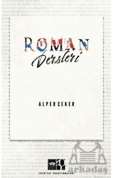 Roman Dersleri Ötüken Neşriyat Alper Çeker Roman Dersleri Ötüken Neşriyat Alper Çeker
