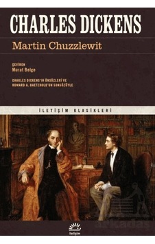 Martin Chuzzlewit İletişim Yayınevi Martin Chuzzlewit İletişim Yayınevi