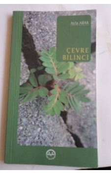 Çevre Bilinci/Ayla Abak Çevre Bilinci/Ayla Abak