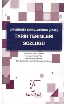 Tarih Terimleri Sözlüğü- Karekök Eğitim Yayın Tarih Terimleri Sözlüğü- Karekök Eğitim Yayın