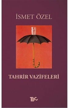 Tahrir Vazifeleri - İsmet Özel - Tiyo Yayınları Tahrir Vazifeleri - İsmet Özel - Tiyo Yayınları