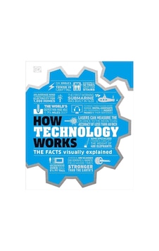 How Technology Works - Dk How Stuff Works How Technology Works - Dk How Stuff Works