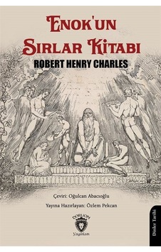 Enok'un Sırlar Kitabı / Robert Henry Charles Enok'un Sırlar Kitabı / Robert Henry Charles