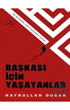 Başkası İçin Yaşayanlar - Hayrullah Doğan - Lovely