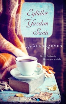 Eylüller Yazdım Sana - Grsy-606573 Eylüller Yazdım Sana - Grsy-606573