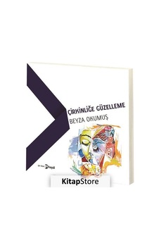 Çirkinliğe Güzelleme - Beyza Okumuş - Hayal Çirkinliğe Güzelleme - Beyza Okumuş - Hayal
