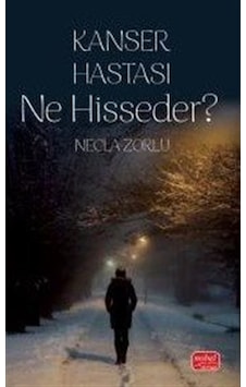 Kanser Hastası Ne Hisseder / Necla Zorlu Kanser Hastası Ne Hisseder / Necla Zorlu