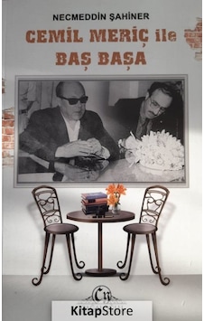 Cemil Meriç ile Baş Başa - Necmeddin Şahiner - Cağaloğlu Yayınevi