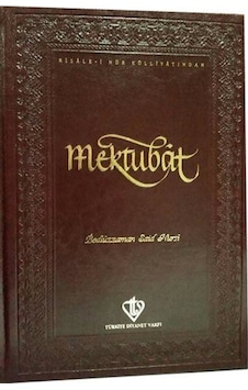 Mektubat - Bediüzzaman Said Nursi - Türkiye Diyanet Vakfı Yayınları Mektubat - Bediüzzaman Said Nursi - Türkiye Diyanet Vakfı Yayınları
