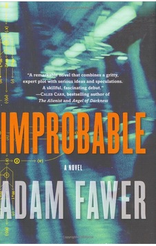 Improbable - Adam Fawer - Harper Collins US Improbable - Adam Fawer - Harper Collins US