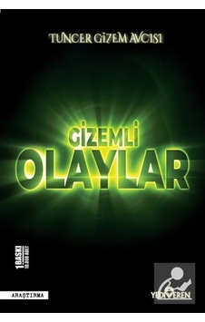 Gizemli Olaylar / Tuncer Gizem Avcısı 9786052692608