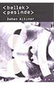 Bellek Peşinde - Dehen Altıner - Boyut Yayın Grubu Bellek Peşinde - Dehen Altıner - Boyut Yayın Grubu