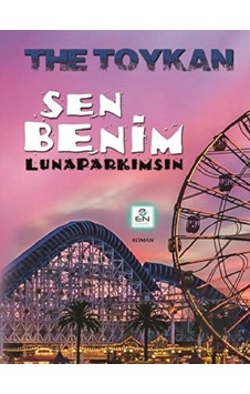 Sen Benim Lunaparkımsın En İyi Yayınevi - En İyi Yayınevi Sen Benim Lunaparkımsın En İyi Yayınevi - En İyi Yayınevi