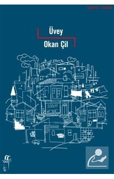 Üvey - Okan Çil - Oğlak Yayıncılık Üvey - Okan Çil - Oğlak Yayıncılık