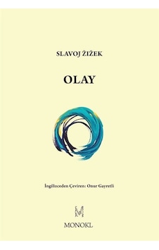 Olay - Slavoj Zizek - Monokl Olay - Slavoj Zizek - Monokl