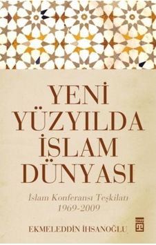 Yeni Yüzyılda Islam Dünyası Yeni Yüzyılda Islam Dünyası