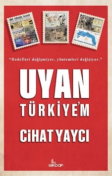 Uyan Türkiye'm - Cihat Yaycı - Girdap Uyan Türkiye'm - Cihat Yaycı - Girdap