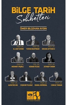 Bilge Tarih Sohbetleri / Ömer Bilgehan Aydın Bilge Tarih Sohbetleri / Ömer Bilgehan Aydın