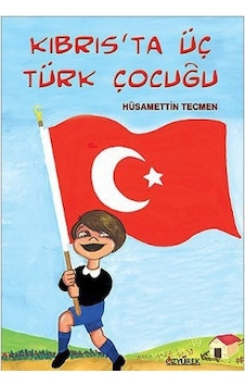 Kıbrıs'Ta Üç Türk Çocuğu Kıbrıs'Ta Üç Türk Çocuğu