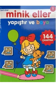 Minik Eller Yapıştır Ve Boya - Mavi Kitap Minik Eller Yapıştır Ve Boya - Mavi Kitap