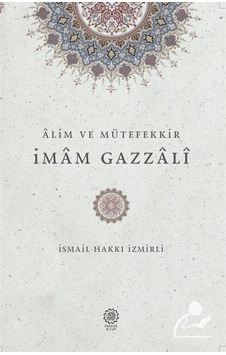 Alim ve Mütefekkir İmam Gazzali- Endülüs Kitap