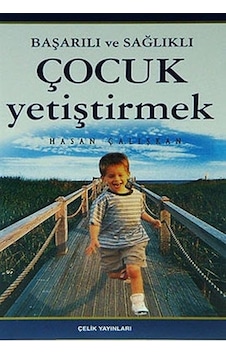 Başarılı Ve Sağlıklı Çocuk Yetiştirmek Başarılı Ve Sağlıklı Çocuk Yetiştirmek