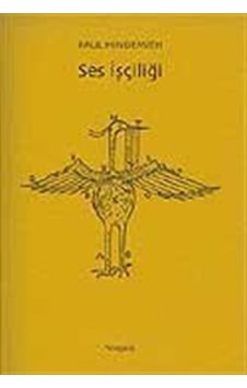 Ses İşçiliği - Çoksesli Müzikte Temel Kompozisyon Eğitimi - Paul Hindemith - Norgunk Yayıncılık