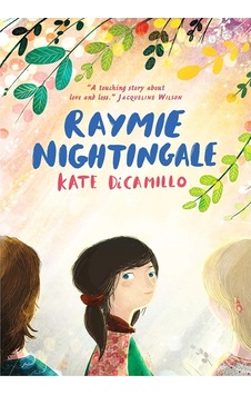Raymie Nightingale - Kate Dicamillo - Kings Road Publishing Raymie Nightingale - Kate Dicamillo - Kings Road Publishing