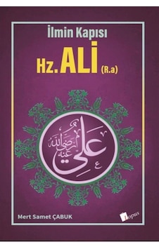 Hz. Ali R. A. / Mert Samet Çabuk