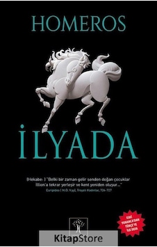 İlyada - Homeros - İlgi Kültür Sanat Yayınları İlyada - Homeros - İlgi Kültür Sanat Yayınları