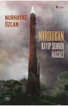 Nardugan: Kayıp Şehrin Masalı + Yapışkanlı Not Kağıdı