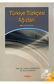 Türkiye Türkçesi AğızlarıBibliyografyası  - Tuncer Gülensoy  -  Ercan Alkaya  - Akçağ Yayınları