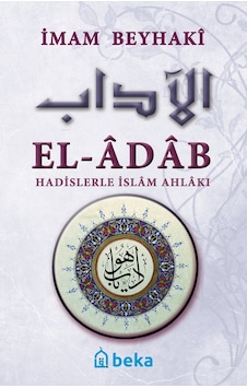 Hadislerle İslam Ahlakı - El-adab - Arapça Metinsiz Karton Kapak