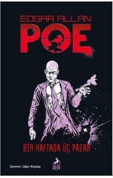 Bir Haftada Üç Pazar / Edgar Allan Poe Bir Haftada Üç Pazar / Edgar Allan Poe
