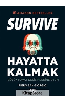 Hayatta Kalmak - Büyük Hayat Değişimlerine Uyum - Piero San Giorgio - Ceres Yayınları