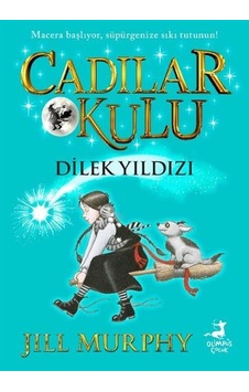 Cadılar Okulu 7 / Dilek Yıldızı / Jill Murphy Cadılar Okulu 7 / Dilek Yıldızı / Jill Murphy