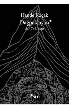 Dağpaklayan / Hande Koçak Dağpaklayan / Hande Koçak