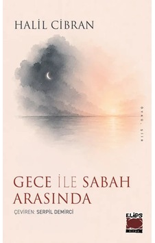 Gece İle Sabah Arasında Gece İle Sabah Arasında