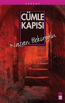 Timaş Yayınları Cümle Kapısı Nazan Bekiroğlu Timaş Yayınları Cümle Kapısı Nazan Bekiroğlu