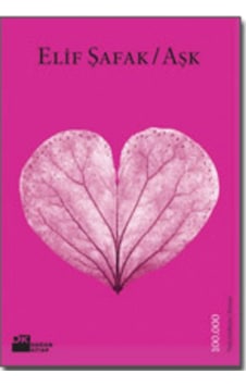 Aşk (Pembe Kapak) - Elif Şafak - Doğan Kitap Aşk (Pembe Kapak) - Elif Şafak - Doğan Kitap