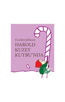 Mercankitap Harold Kuzey Kutbu'Nda / Crockett Johnson