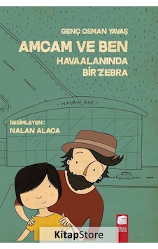 Amcam Ve Ben / Genç Osman Yavaş Amcam Ve Ben / Genç Osman Yavaş