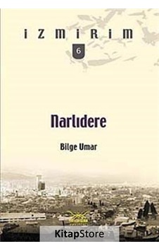 Narlıdere - Bilge Umar - Heyamola Yayınları Narlıdere - Bilge Umar - Heyamola Yayınları