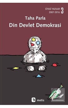 Din Devlet Demokrasi - Taha Parla - Metis Yayınları