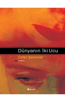 Dünyanın İki Ucu Alef Yayınevi - Alef Yayınevi